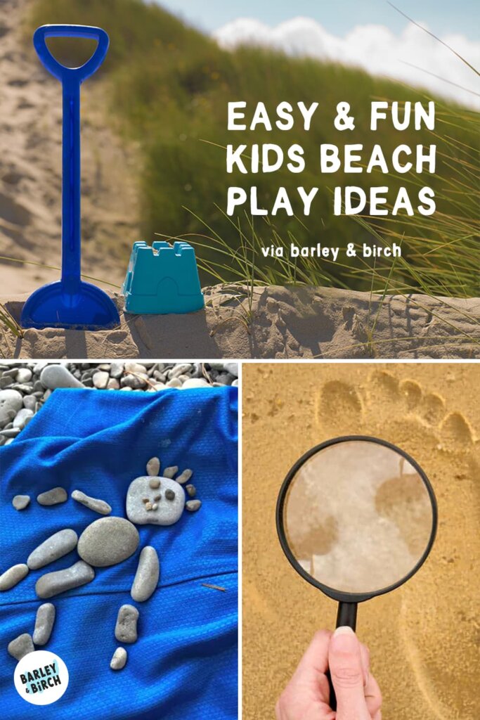 A collection of simple beach play ideas for kids and families